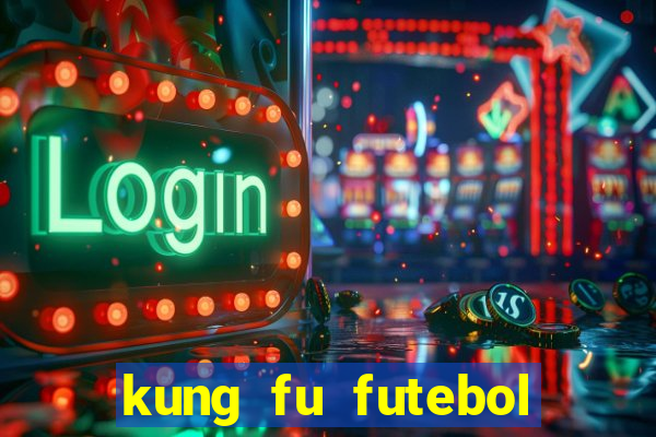 kung fu futebol clube download 1080p